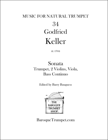 Gottfried Keller - Sonata 1 for Trumpet, 2 Violins, Violin, and Bass Continuo - Digital Download