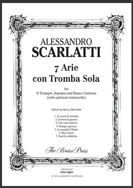 Alessandro Scarlatti - 7 Arie for Trumpet, Soprano, and Continuo