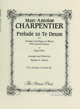 Marc Antoine Charpentier - Prélude to Te Deum for Trumpet and Organ